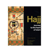 Hajj : Journey to the heart of Islam