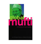 The Global Mufti: The Phenomenon of Yusuf Al-Qaradawi