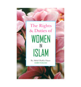 The Rights & Duties of Women in Islam