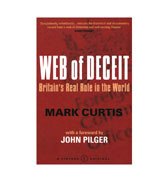The Web of Deceit: Britain's Real Role in the World