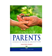Loving our Parents - Stories of Duties & Obligations