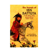 The Travels of Ibn Battuta - In the Near East, Asia & Africa (1325-1354)
