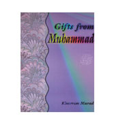 Gifts From Muhammad (P.B.U.H)