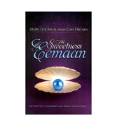 How Can the Muslimah Obtain the Sweetness of Eemaan