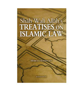 Shah Wali Allah's Treatises on Islamic Law
