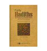 Forty Hadiths On Poisonous Social Habits With Short Commentaries