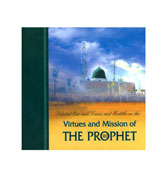 Selected Qur'anic Verses and Hadiths on the Virtues and Mission of the Prophet