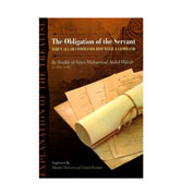 The Obligation of the Servant - When Allah Commands Him With A Command