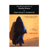 The Responsibility of Muslim Women to Order Good & Forbid Evil