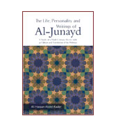 The Life, Personality and Writings Of Al-Junayd