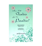 How will Traders go to Paradise ?