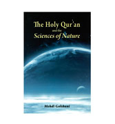 The Holy Qur'an and the Science of Nature