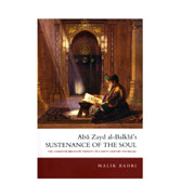 Abu Zayd al-Balkhi's Sustenance of the Soul