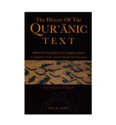 The History of The Qur'anic Text from Revelation to Compilation - A Comparative Study with the Old and New Testaments