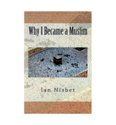 Why I Became a Muslim