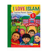 I Love Islam Teacher Guide Grade/Level 1