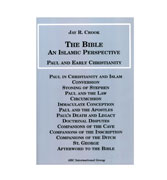 Paul and Early Christianity : The Bible : An Islamic Perspective