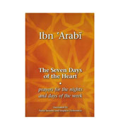 The Seven Days Of The Heart : Prayers For The Nights and Days Of The Week
