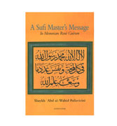 A Sufi Master's Message : In Memoriam Rene Guenon