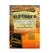 Al-I'Tibaa'A and The Principles of Fiqh Of The Righteous Predecessors by Shaykh Wasiullah Muhammad Abbaas