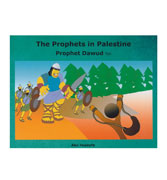 The Prophet In Palestine : Prophet Dawud By Abu Huzayfa