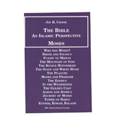Bible: An Islamic Perspective: Moses By Jay R. Crook