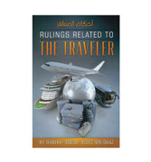 Rulings related to the Traveler By Shaykh Abdul Azeez Ibn Baaz
