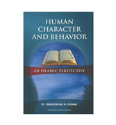 Human Charecter And Behavior An Islamic Perspective By Dr. Muhammad A. Hafeez