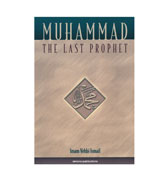 Muhammad The Last Prophet By Imam Vehbi Ismail