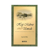 Hajj Mabrur And Umrah By Osman Nuri Topbas