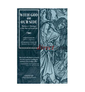 With God on Our Side: Politics and Theology of the War on Terrorism - Khaled Abou El-Fadl (Author), Seyyed Hossein Nasr (Author), Aftab Ahmad Malik (Editor)