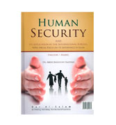 Human Security And It's Application in the International Forums with Special Focus on its Importance in Islam