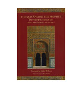 The Qur'an And The Prophet in the Writings Of Shaykh Ahmad Al-Alawi