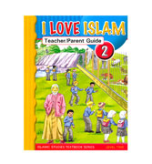 I Love Islam Teacher Guide : Level 2