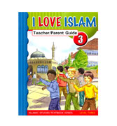 I Love Islam Teacher Guide : Level 3