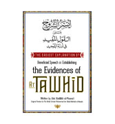 The Easiest Explanation Of Beneficial Speech in Establishing The Evidences Of At-Tawhid