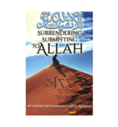 Surrendering & Submitting to Allah