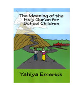 The Meaning of the Holy Qur'an for School Children