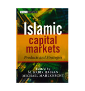 Islamic Capital Markets: Products and Strategies