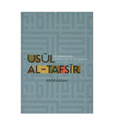 Usul Al-Tafsir : The Science And Methodology Of The Quran