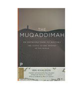 The Muqaddimah - The Classic Islamic History Of the World