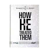 How He Treated Them