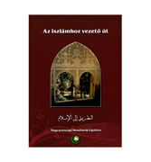 Path to Islam (Az iszlamhoz vezeto ut)