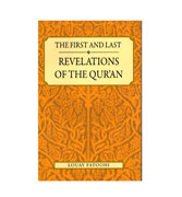 The First And Last - Revelations Of The Qur'an