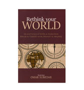 Rethink Your World - From Kitab Riqaq of Mishkat Al-Masabih
