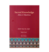 Sacred Knowledge : Aims & Objectives