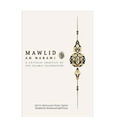 Mawlid an Nabawi: A Critical Analysis of the Islamic Celebration