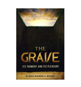 The Grave Its Torment and Its Pleasure