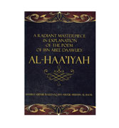 A Radiant Masterpiece in Explanation of the Poem of Ibn Abee Daawud: Al-haa'iyah