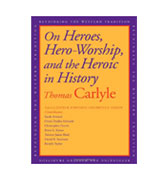 On Heroes, Hero-worship, and the Heroic in History
